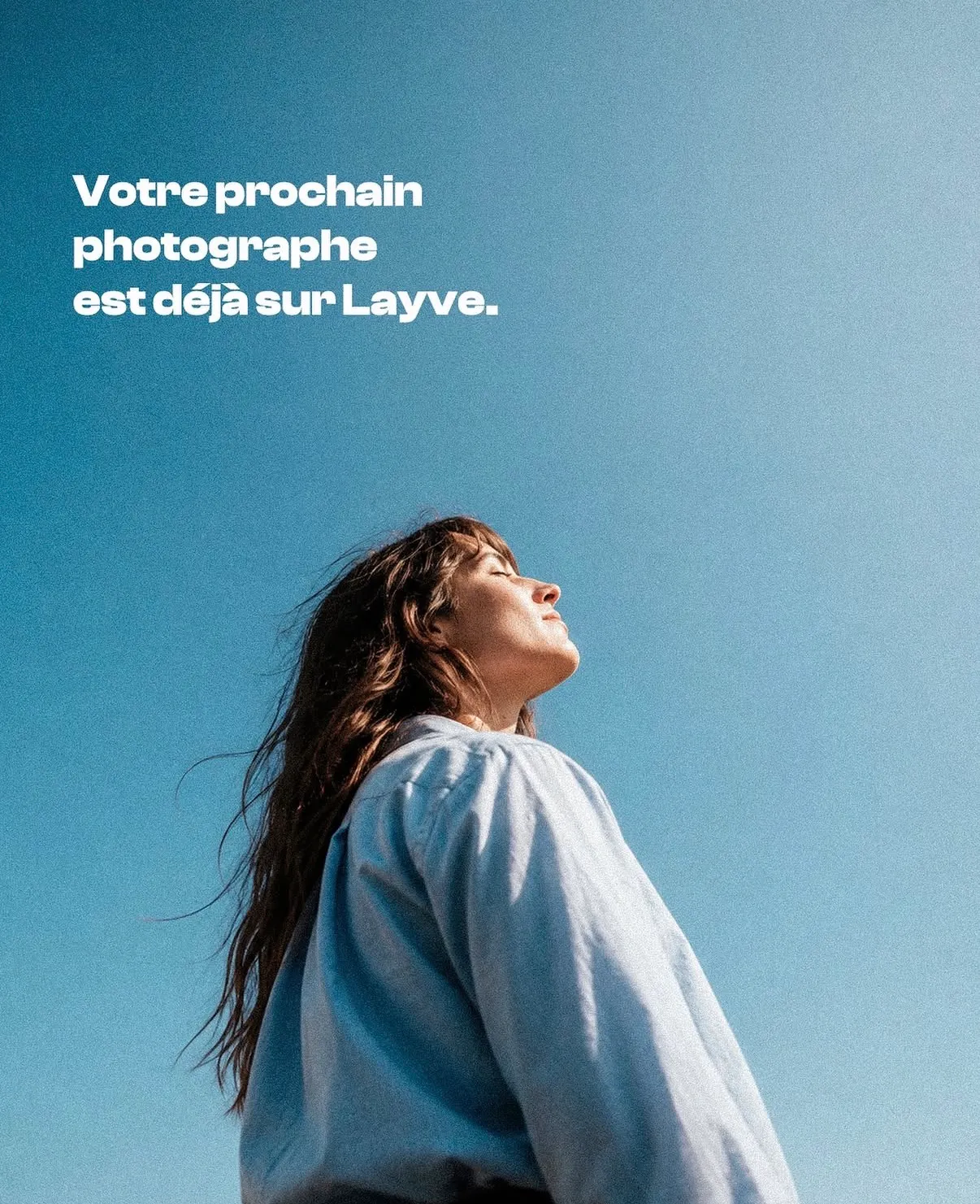 Layve — Votre prochain photographe est déjà sur Layve